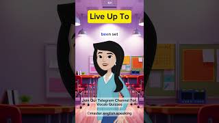 Master the Phrasal Verb ‘Live Up To’ | Advanced English Expression #LiveUpTo #AdvancedEnglish