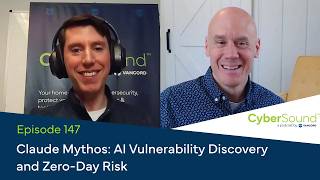 Claude Mythos Explained: How AI Is Finding Zero-Day Vulnerabilities | CyberSound Ep 147