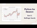Bollinger bands - Python for Finance - part 5