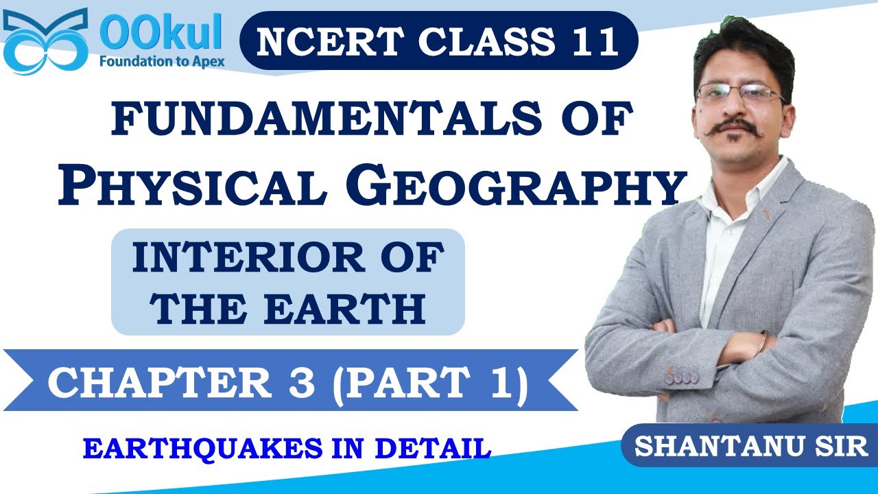 NCERT Class 11 | Fundamentals Of Physical Geography | Interior Of The ...