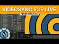VideoSync - Powerful Video Processing and Control From Ableton Live - Presentation