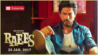 Laila Main Laila Video song || Raees || sunny Leone , Shah Rukh Khan