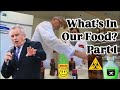 What's In Our Food? Part 1