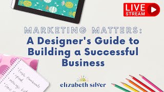 Marketing Matters: A Designer's Guide to Building a Successful Business