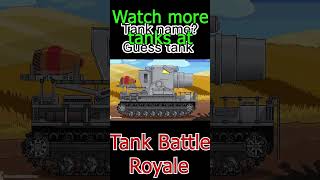 ⚔️ Guess tank name? ⚔️ #TankBattleRoyale | Мультики про танки - #shorts
