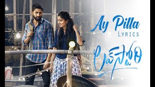 #AyPilla Lyrics Love Story Telugu Movie // Naga Chaitanya // Sai Pallavi // Sekhar Kammula