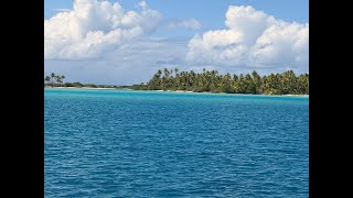 May 23b LIVE Anchored at Kon Tiki Historical Site in Raroia Atoll 🌴 | Twin Palms to Kon-Tiki Move