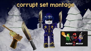 Corrupt Set Montage ( Murder Mystery 2 )