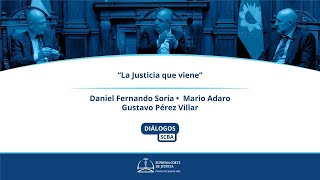 Mario Daniel Adaro y Gustavo Pérez Villar - Diálogos SCBA