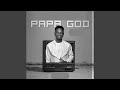 Papa God