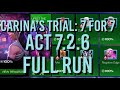 MCOC - Carina’s Trial: 7 for 7 - ACT 7.2.6 - Full Run + GwenMaster Boss Solo!!