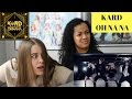 KARD OH NA NA CHOREOGRAPHY VIDEO REACTION