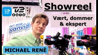 Showreel: Tv-vært, Tv-dommer og ekspert Michael René (lang udgave)