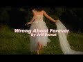 Wrong About Forever by Jeff Bernat Lyrics