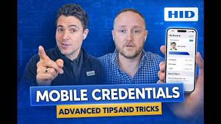 HID Mobile Access - Advanced TIPS and Tricks