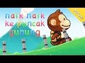 Lagu Anak Indonesia | Naik naik ke puncak gunung