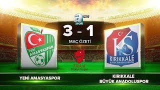 Yeni Amasyaspor 3-1 Kırıkkale Büyük Anadoluspor