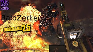 RaidZerker Build Borderlands 2.5