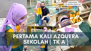 Azquera Pertama Kali Sekolah