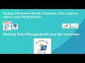Backup and Restore  MySQL 8 Database with compress option using MySQLbackup