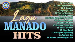 Lagu Manado Hits - 15 Lagu Manado Pilihan || Cuma Ngana Sandiri (Audio full album)