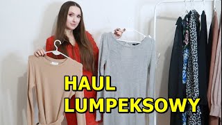 Haul lumpeksowy- mierzymy tanie ciuchy