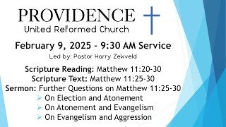 Providence URC - February 9, 2025 AM Service