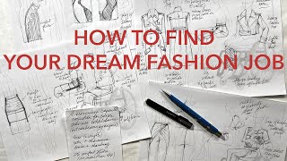 How to Find a Fashion Job (And How to Apply to Fashion Jobs)