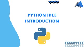 How to use Python IDLE ? | Python IDLE Introduction
