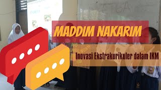 MADDIM NAKARIM: Inovasi Kegiatan Ekstrakurikuler dalam Implementasi Kurikulum Merdeka