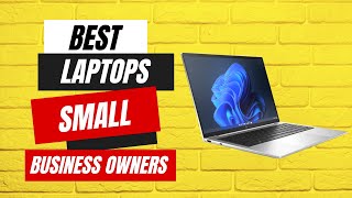 5 Best Laptop For Small Business Owner | Best Business Laptops 2023