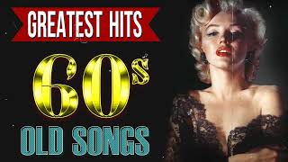 Best Oldies But Goodies Old Songs 60s 70s - Golden Oldies Greatest Hits 60s 70s - Best Old Songs