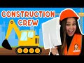 Construction Crew - Kids Song | Truck, Excavator, Bulldozer, Digger | Construction Vehicles For Kids