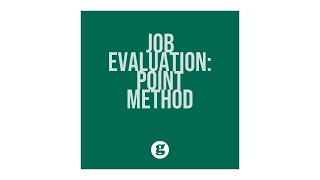 Job Evaluation: Point Method