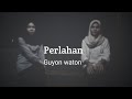 Perlahan-Guyon Waton l Cover by Lintang (Arum Purnaningtyas)