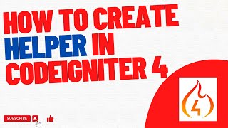 Codeigniter 4 | helper in codeigniter 4