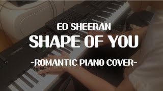 [악보] Ed Sheeran - Shape of you_팝송 피아노 편곡, 연주/Romantic Piano Cover(Pianoteq 6)