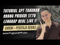 TUTORIAL SPT TAHUNAN ORANG PRIBADI 1770 POLOS LENGKAP REAL LIVE 😎