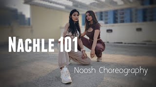 Nachle 101 | Mickey Singh | Noosh & Steffy