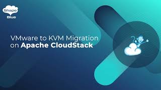 VMware to KVM Migration on Apache CloudStack