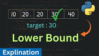 Understanding the Logic Behind Lower Bound Problem in Sorted List | Algorithms | Python Tutorials