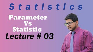 Parameter Vs STATISTIC | Statistics | Commerce Online | Hamid Hussain | Chpater 1