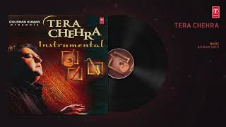 ►TERA CHEHRA (Classical Instrumental) ||  ADNAN SAMI || T-Series Classics