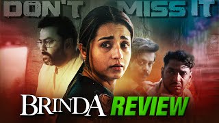 Brinda Telugu Series Review | Trisha | Surya Manoj Vangala | @SonyLIV | Thyview