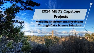 Taking on Environmental Challenges with the Master of Environmental Data Science Capstone Projects