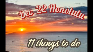 Honolulu Hawaii December 2022 - 11 must dos with Family!