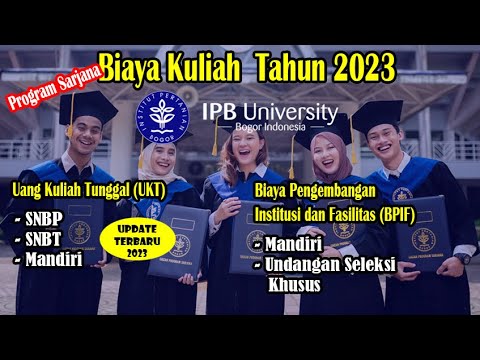 BIAYA KULIAH IPB University TAHUN 2023 - UANG KULIAH TUNGGAL (UKT) DAN ...