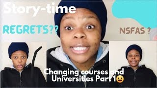 STORYTIME|Changing Courses and Universities|SA YouTuber| Mental Health| Expectations|Reality|Part 1