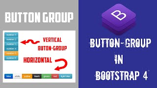 12. How to create Button-Groups in Bootstrap 4?