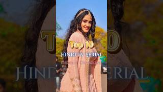 Top 10 hindi serial Fictional Characters | Top 10 tv serial Actors/actresses #top10